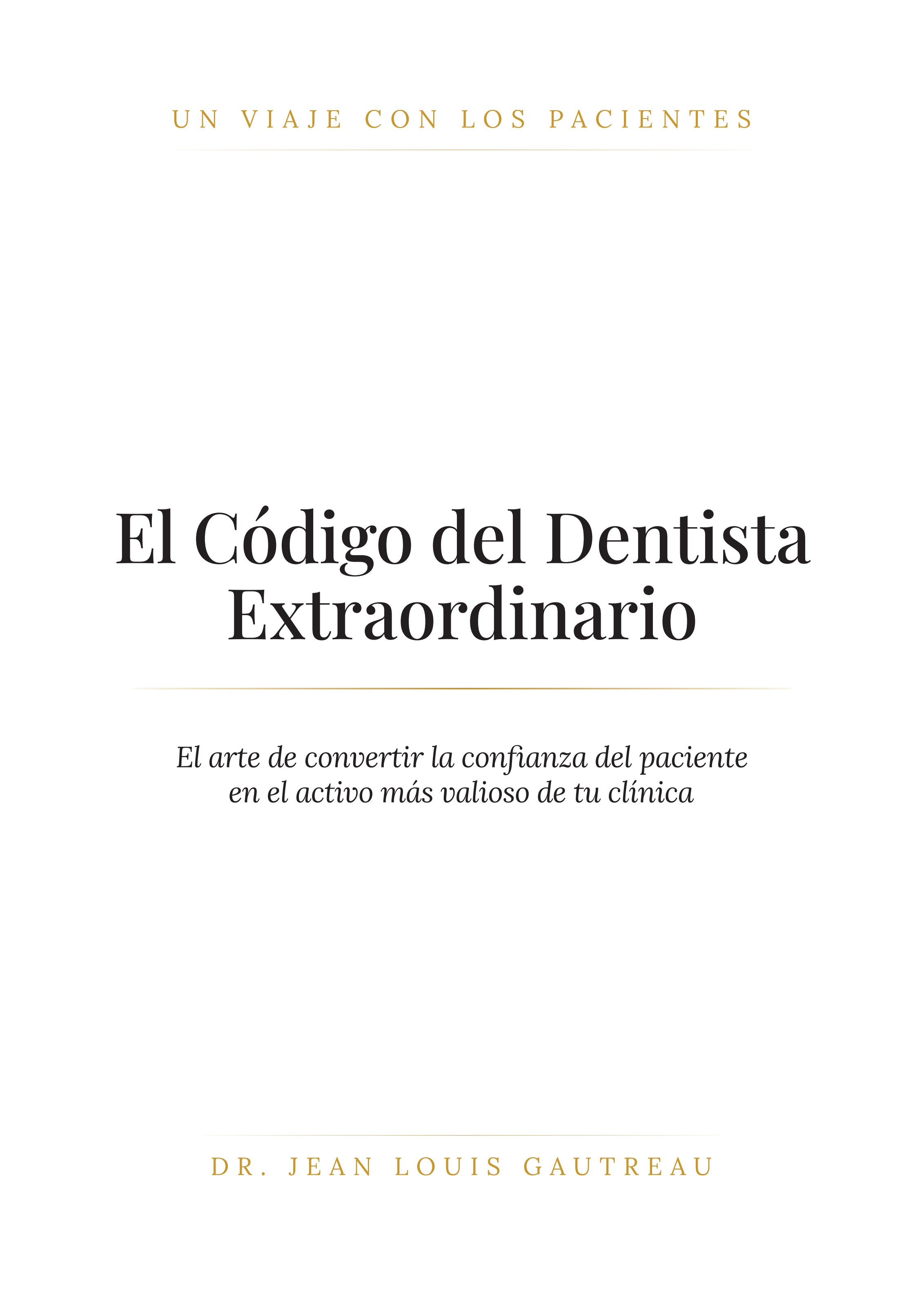 Portada del libro El Código del Dentista Extraordinario